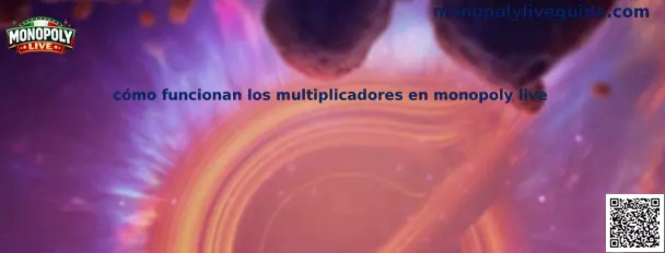 Explicación visual de cómo funcionan los multiplicadores en Monopoly Live